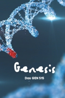GENESIS: Das Gen 515 (German Edition) B0DS7BPBXV Book Cover