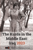 The Kurds in the Middle East: Iraq 2023 B0CH26RVBH Book Cover