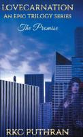 LOVECARNATION - An Epic TRILOGY Series: Book 1 - The Promise 1916008119 Book Cover
