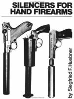 Silencers For Hand Firearms 0873640551 Book Cover