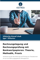 Rechnungslegung und Rechnungsprüfung mit Bankwertpapieren: Theorie, Methodik, Praxis 6206000249 Book Cover