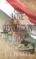 1956 Love & Revolution 177819995X Book Cover