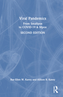 Viral Pandemics: From Smallpox to Covid-19 & Mpox 1032548231 Book Cover