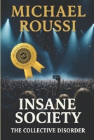 Insane Society: The Collective Disorder (Master Edition) (Insane Society: Issour Series) B0FFP135Q4 Book Cover