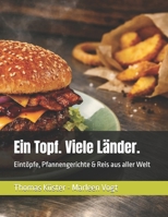 Ein Topf. Viele Länder.: Eintöpfe, Pfannengerichte & Reis aus aller Welt (Oemmis Roadtripabenteuer mit Goldi & Co.) (German Edition) B0GNCNKVBC Book Cover