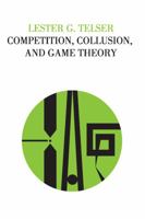 Competition, Collusion, and Game Theory 0202309258 Book Cover