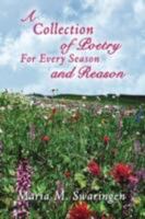 A Collection of Poetry For Every Season and Reason 1434382095 Book Cover