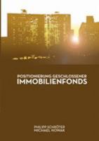 Positionierung geschlossener Immobilienfonds 3833438029 Book Cover
