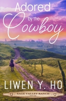 Adored by the Cowboy B08KJR2KW8 Book Cover