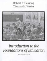 Introduction to the Foundations of Education (2nd Edition) 0023543957 Book Cover
