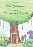 Das Geheimnis von Hüben und Drüben (German Edition) 3757859677 Book Cover