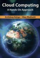 Cloud Computing: A Hands-on Approach 1494435144 Book Cover