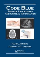 Code Blue: Bedside Procedures and Critical Information 1576262537 Book Cover