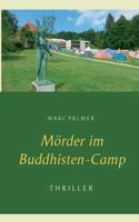 Mörder im Buddhisten-Camp 374483123X Book Cover