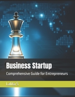 Business Startup: Comprehensive Guide for Entrepreneurs B0FFMT18F5 Book Cover