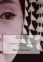 The Eye of the Daruma: Geishas offer sexuality - never sex 1496109120 Book Cover