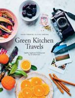 Green Kitchen Travels 1742707688 Book Cover