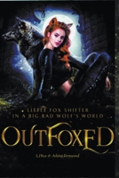 OutFoxed B0BPY3WJ31 Book Cover