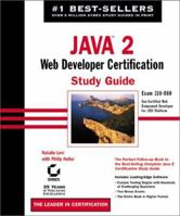 Java 2 Web Developer Certification Study Guide with CD-ROM 0782140912 Book Cover