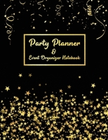 Party Planner and Event Organizer Notebook: Event Planner Organizer, Holiday Party Planning Management, Calendar, To-Do List, Decor Idea, Guest List, ... List, Budget , Gold Star & Black Cover 1713263866 Book Cover