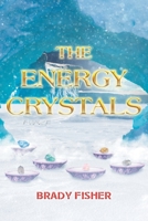 The Energy Crystals 1646542657 Book Cover