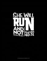 She Will Run And Not Grow Weary - Isaiah 40: 31: Storyboard Notebook 1.85:1 1678776912 Book Cover