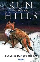 Run for the Hills 1847178766 Book Cover