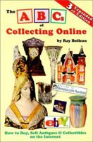 The ABCs of Collecting Online 3rd edition 0875885837 Book Cover