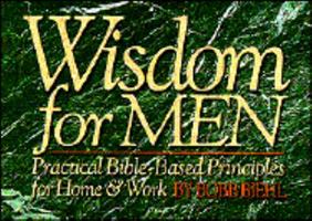 Wisdom for Men 0781401836 Book Cover