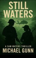 Still Waters (Sam Waters Thrillers) B0H4TXWT9F Book Cover