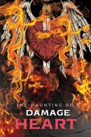 The Haunting of A Damaged Heart B0CWL7MGQW Book Cover