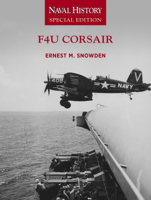 F4u Corsair: Naval History Special Edition 1682471098 Book Cover