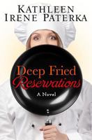 Deep Fried Reservations 0989283844 Book Cover