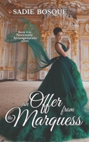 An offer from the Marquess B09SNSNPCR Book Cover