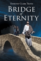 Bridge Of Eternity 1645691594 Book Cover