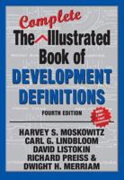 The Complete Illustrated Book of Development Definitions 1412855047 Book Cover