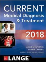 CURRENT Medical Diagnosis and Treatment 2018, 57th Edition 1259861481 Book Cover