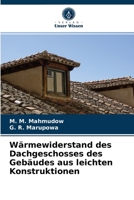 Wärmewiderstand des Dachgeschosses des Gebäudes aus leichten Konstruktionen 6203245291 Book Cover