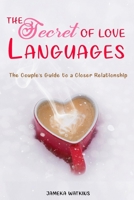 The Secret Of Love Languages: The Couple's Guide to a Closer Relationship B084DGMLJL Book Cover