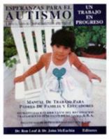 Esperanza Para El Autismo: Y Dificultades de Comportamiento Aprendizaje ( Spanish Work in Progress) 0975585916 Book Cover