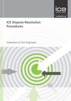 Ice Dispute Resolution Procedures 0727757636 Book Cover