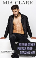 Stepbrother, Please Stop Teasing Me! B0CF42QR3V Book Cover