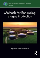 Methods for Enhancing Biogas Production 0367433915 Book Cover