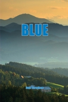 Blue 0557203961 Book Cover