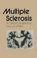 Multiple Sclerosis: A Critical Conspectus 9401095361 Book Cover