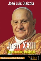 Juan XXIII 8415998708 Book Cover