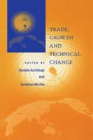 Trade, Growth and Technical Change 0521556414 Book Cover