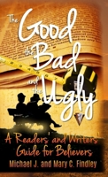 The Good, the Bad, and the Ugly B0F115TPMT Book Cover