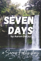 Seven Falls: A Peter Crawford Story B0CP9J3HGM Book Cover