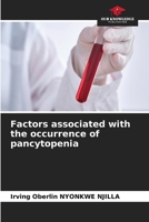 Factors associated with the occurrence of pancytopenia 6208966752 Book Cover